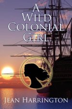 Wild Colonial Girl