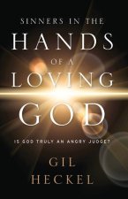 Sinners In The Hands Of A Loving God