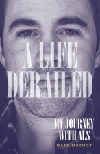 Life Derailed