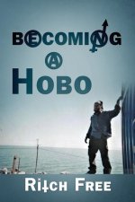 Becoming a Hobo