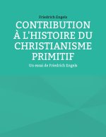 Contribution a l'histoire du christianisme primitif