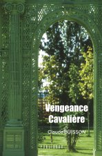VENGEANCE CAVALIERE