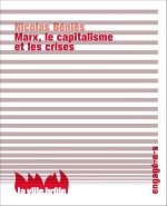 Marx, la capitalisme et les crises
