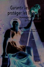 Garantir les droits, protéger les libertés