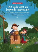 FAIS DODO DANS UN BAYOU DE LA LOUSIANE