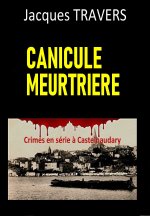 CANICULE MEURTRIERE