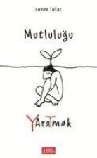 Mutlulugu Yaratmak