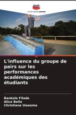 L'influence du groupe de pairs sur les performances académiques des étudiants