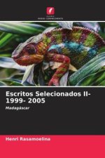 Escritos Selecionados II- 1999- 2005