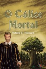 O calice mortal