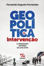 Geopolitica da Intervencao