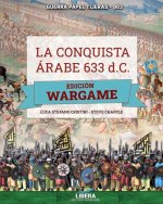 conquista arabe 633 d.C. - EDICION WARGAME