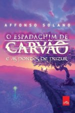 O espadachim de carvao e as pontes de Puzur