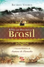 Vila que descobriu o Brasil