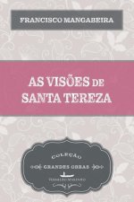 As visoes de Santa Tereza