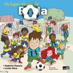 Os super herois da bola