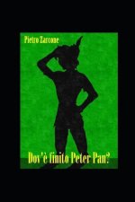 Dov'e finito Peter Pan?