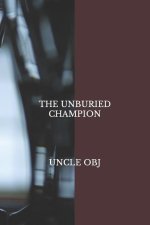 Unburied Champion