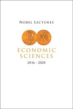 Nobel Lectures in Economic Sciences (2016-2020)