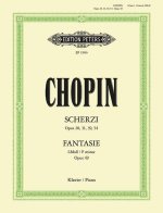 Scherzos and Fantaisie in F Minor for Piano: Opp. 20, 31, 39, 49, 54