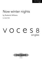 Now Winter Nights for Ssaattbb Choir: Voces8 Singles, Choral Octavo