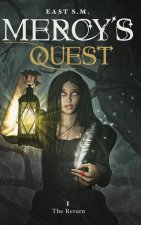 Mercy's Quest- The Return