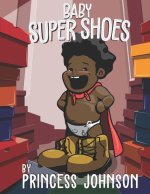Baby Super Shoes