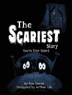 Scariest Story You've Ever Heard