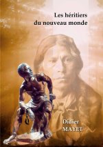 Les heritiers du nouveau monde