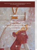 The iconography of the pharaoh's face in the Eighteenth Dynasty relief - metric analysis