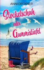 Stöckelschuh oder Gummistiefel