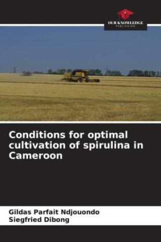 Conditions for optimal cultivation of spirulina in Cameroon (Siegfried Dibong)()