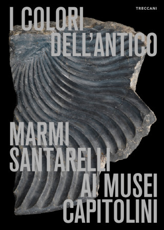 colori dell'antico. Marmi Santarelli ai Musei Capitolini. Ediz. italiana e inglese