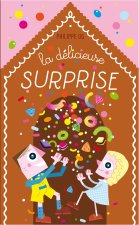 La Délicieuse surprise ou Hansel et Gretel dans la mélasse