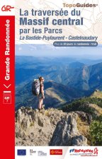Travers e du Massif Central par les Parcs: La Bastide-Puylaurent-Castelnaudary
