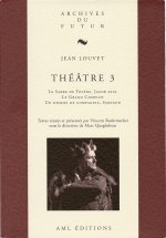 Théâtre 3 : Le Sabre de Tolède ; Jacob seul ; Le Grand Complot ; Un homme de compagnie ; Simenon