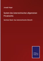 System des oesterreichischen allgemeinen Privatrechts