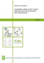 Coordinated voltage control in active distribution grids using distributed field measurements