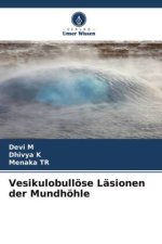 Vesikulobullöse Läsionen der Mundhöhle