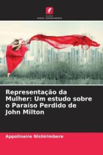 Representaç?o da Mulher: Um estudo sobre o Paraíso Perdido de John Milton