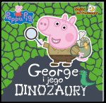George i jego dinozaury. Bajki do poduszki. Świnka Peppa