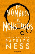 Hombres a monstruos, de
