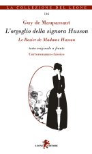 orgoglio della signora Husson. Testo originale a fronte