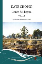 Gente del Bayou. Testo inglese a fronte