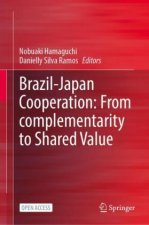 Brazil-Japan Cooperation: From Complementarity to Shared Value