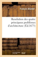 Resolution des quatre principaux problèmes d'architecture