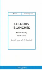 LES NUITS BLANCHES