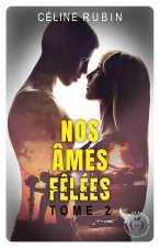 Nos âmes fêlées tome 2