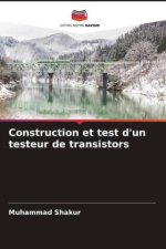 Construction et test d'un testeur de transistors