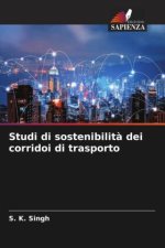 Studi di sostenibilit? dei corridoi di trasporto